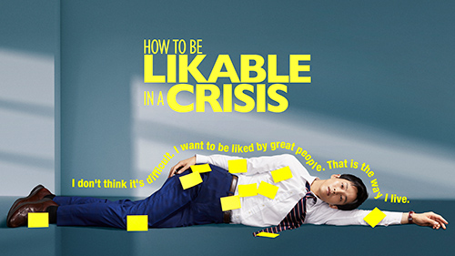 NHK Derama How to be Likable in a Crisis Tele
