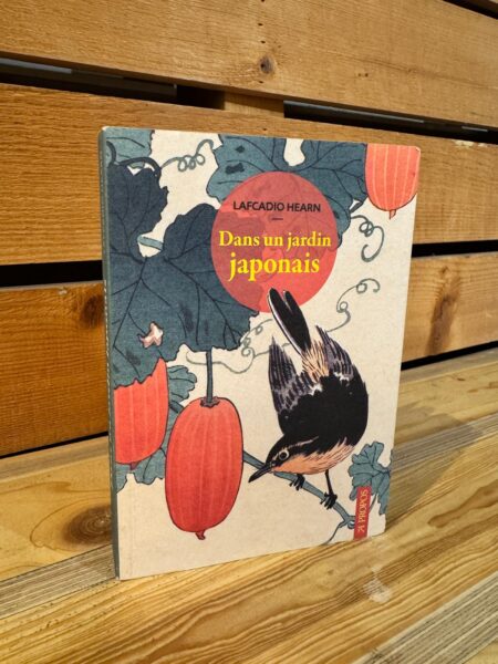 Dans un jardin japonais de Lafcadio Hearn